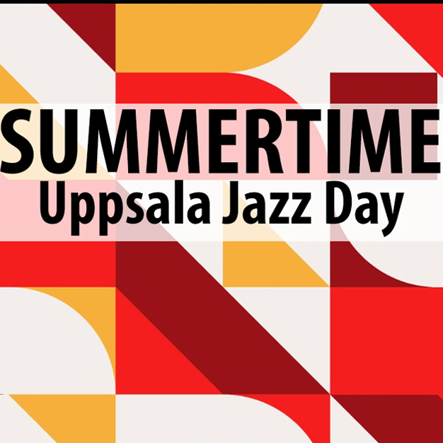 Summertime – Uppsala Jazz Day