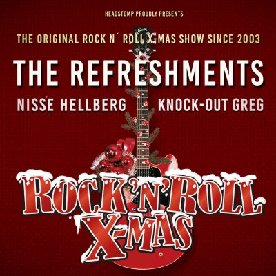 Rock n´Roll X-Mas – The Refreshments, Nisse Hellberg & Knock-Out Greg